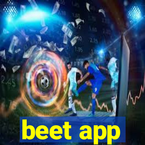 beet app